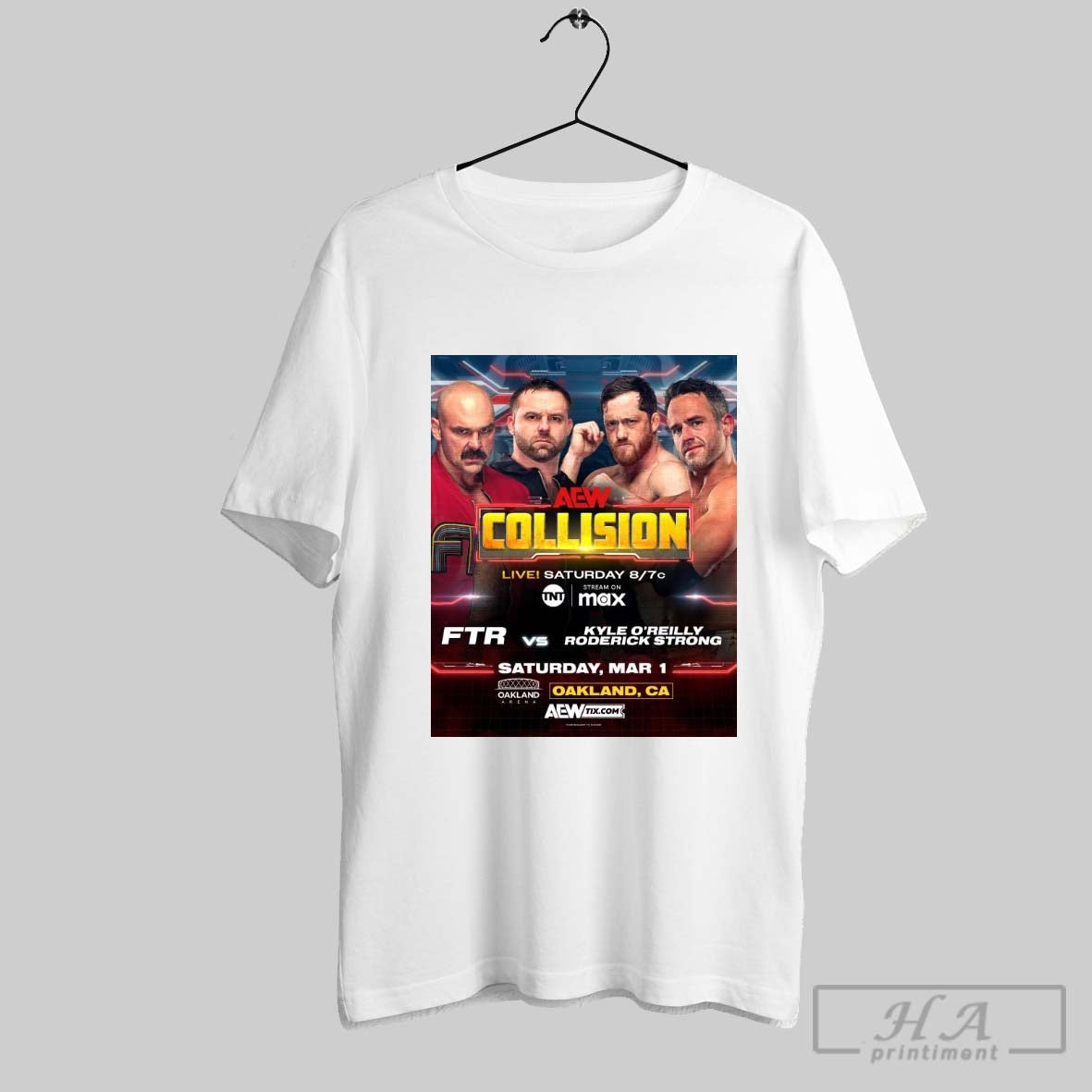 Aew Collision Ftr Vs Kyle Oreilly And Roderick Strong Saturday Mar 1 2025 Oakland Ca Poster T Shirt