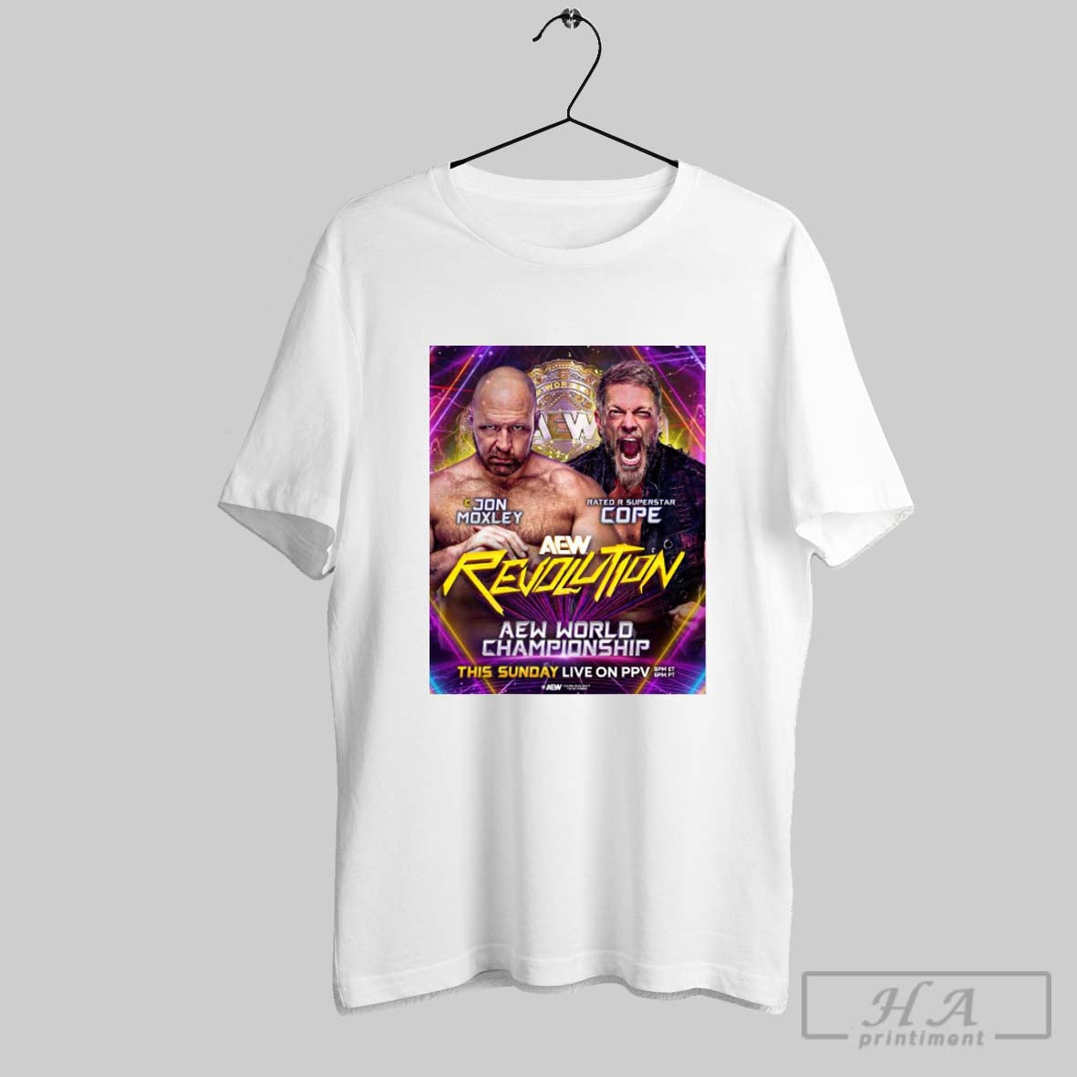 Aew Revolution World Championship Jon Moxley Vs Rated R Superstar Cope This Sunday Live On Ppv Poster T Shirt