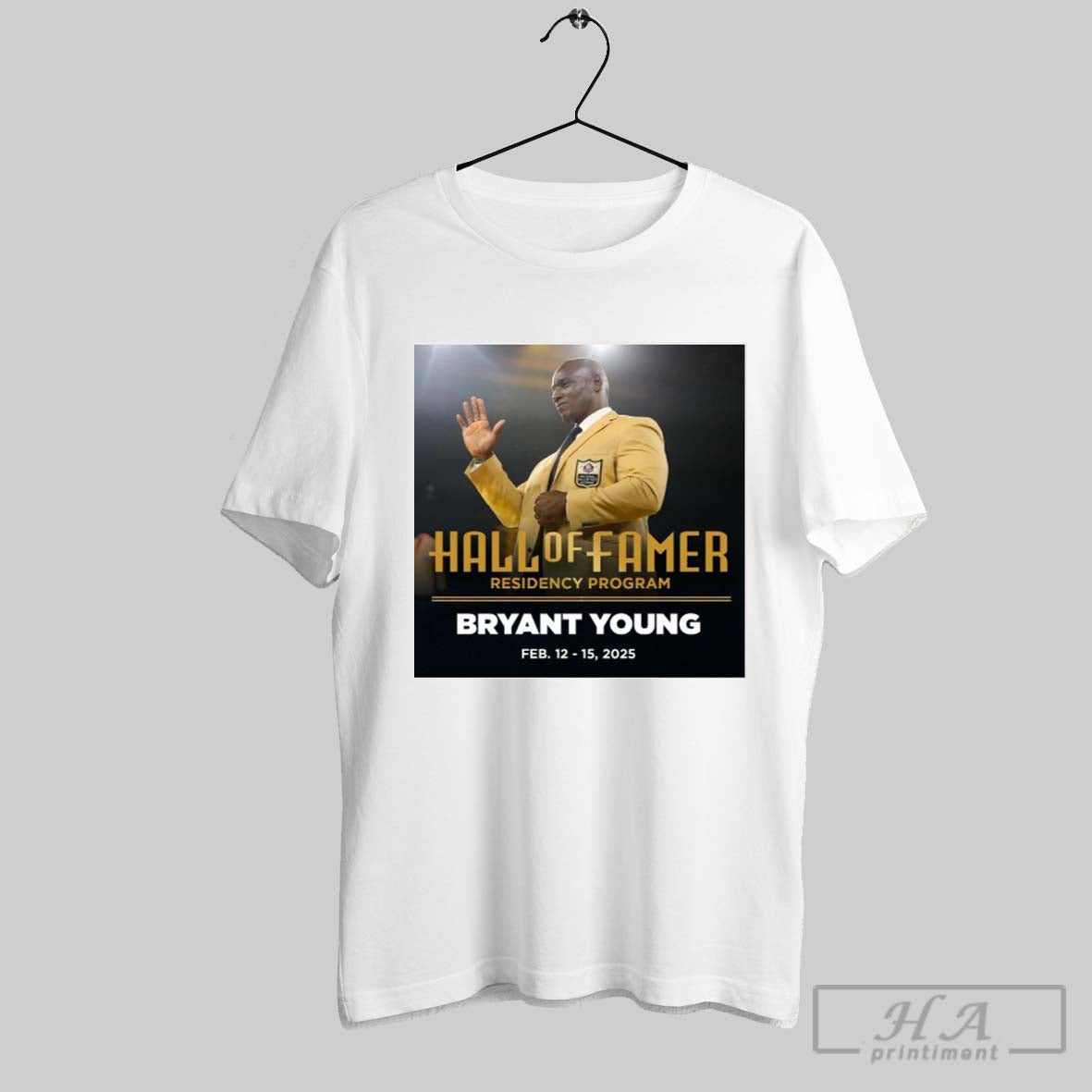 Bryant Young Pro Football Hall Of Fame Residency Program February 12 15 2025 Poster T Shirt