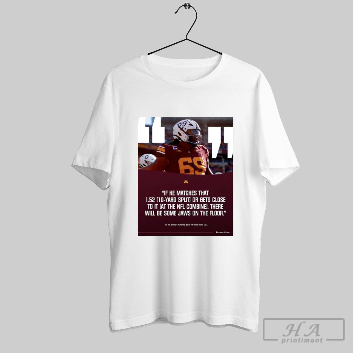 Gophers Football Aireontae Ersery If He Matches That 1 52 10 Yard Split Or Gets Close To It At The Nfl Combine Poster T Shirt