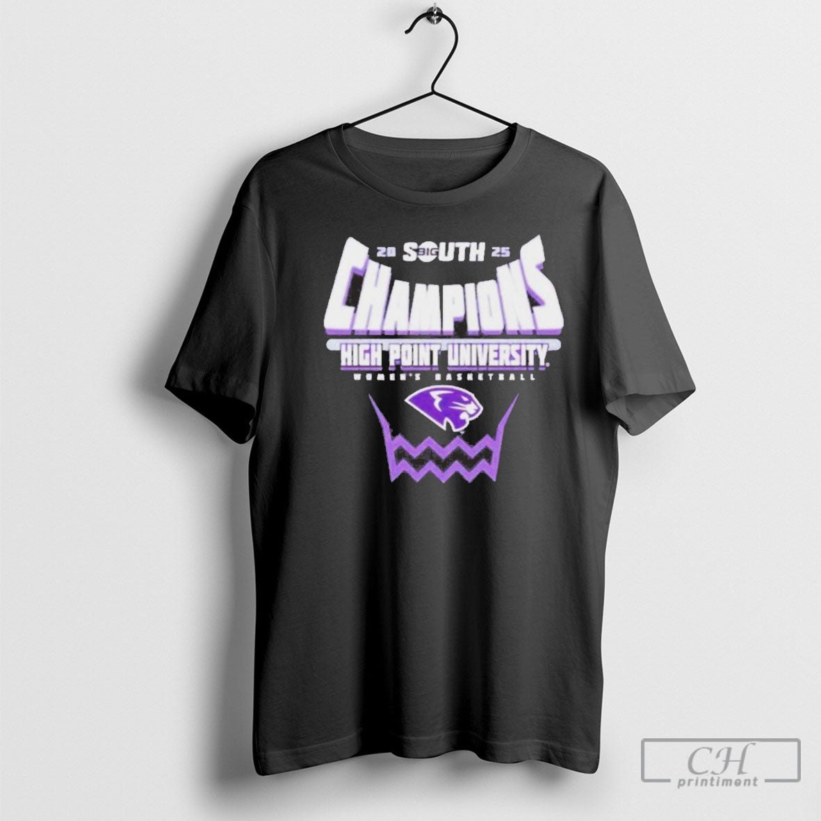 High Point Panthers 2025 Big South Womens Basketball Conference Tournament Champions T Shirt Sweatshirt Poster