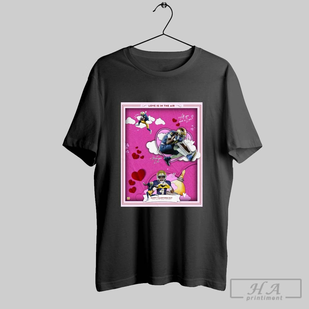 Jeremiyah Love Notre Dame Happy Valentines Day Love Is In The Air Are You Need Is Love Poster T Shirt
