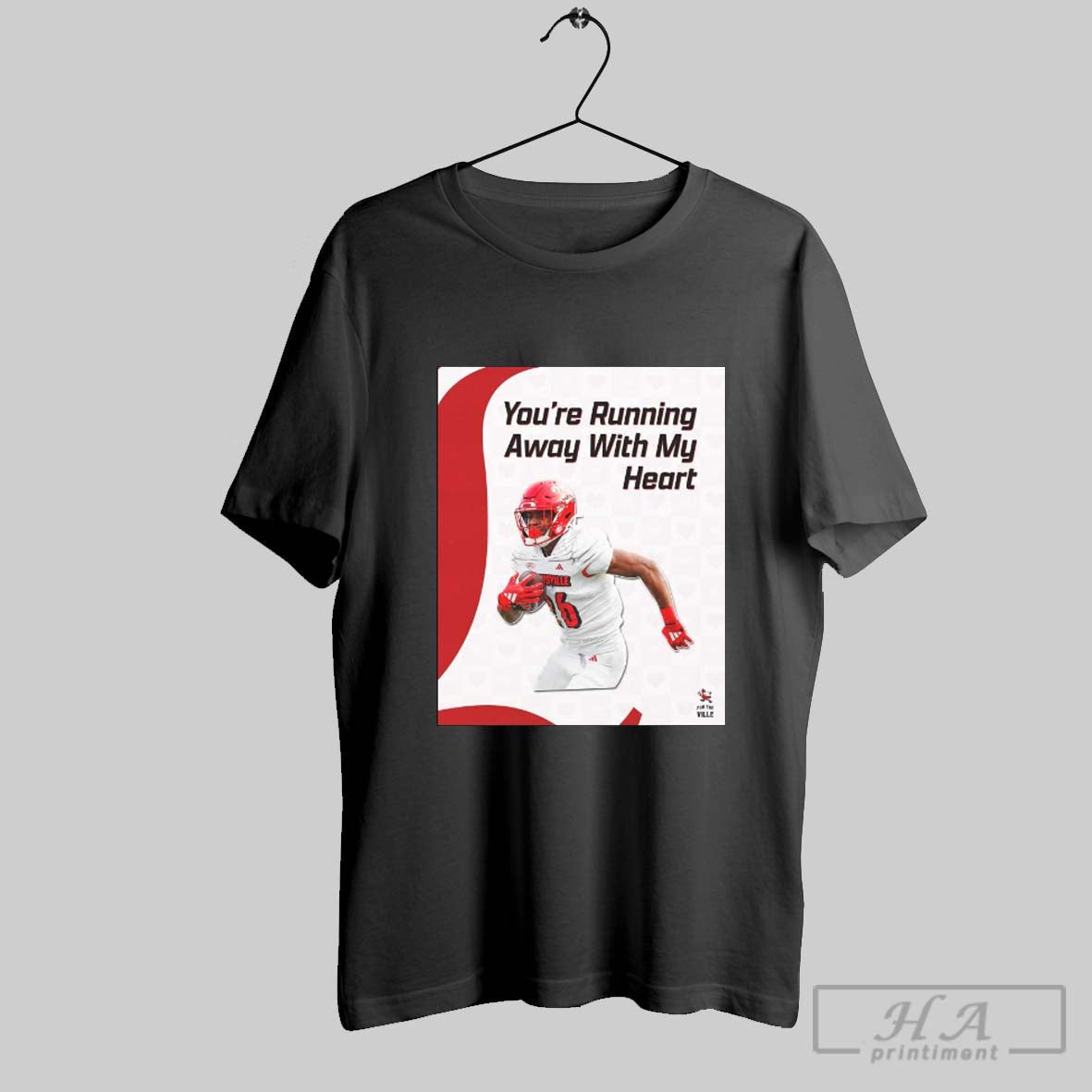 Louisville Football Duke Watson Youre Running Away With My Heart Happy Valentines Day Poster T Shirt