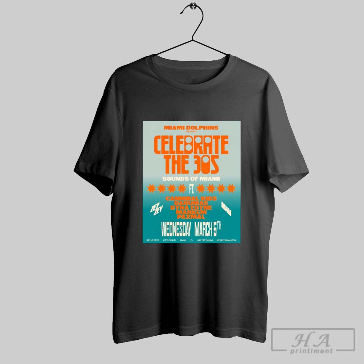 Miami Dolphins Presents Celebrate The 30s Sounds Of Miami Cannibal Kids Darumas Dyna Edyne Markem Pazmal Wed Mar 5th 2025 Poster T Shirt