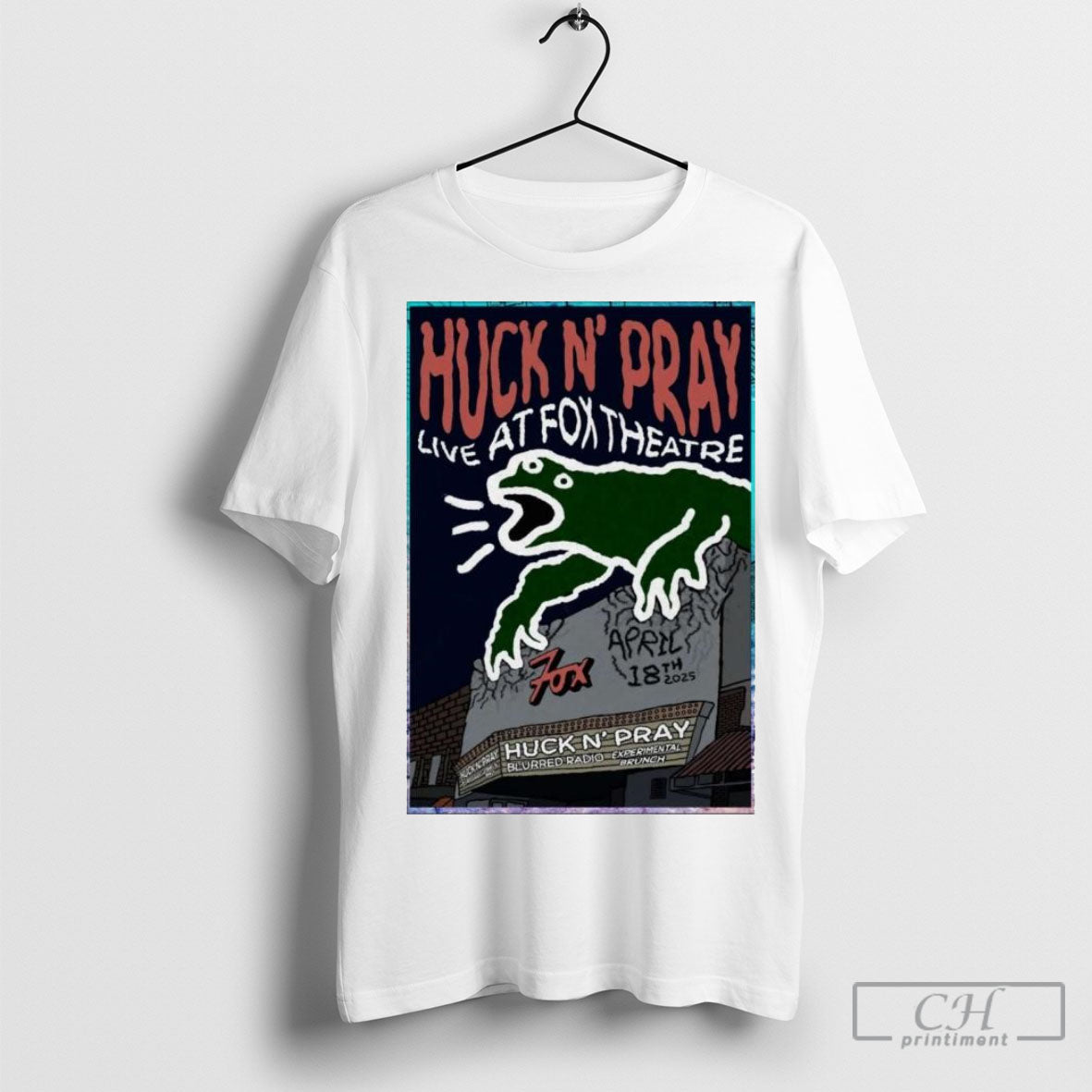 Offical Huck N Pray The Fox Theatre In Atlanta Ga Apr 18 2025 Poster Unisex T Shirt Sweatshirt