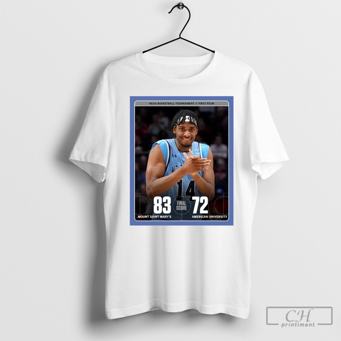 Official Basketball Tournament First Four Mount Saint Marys Win 83 72 American University Final Score 2025 T Shirt Sweatshirt Poster