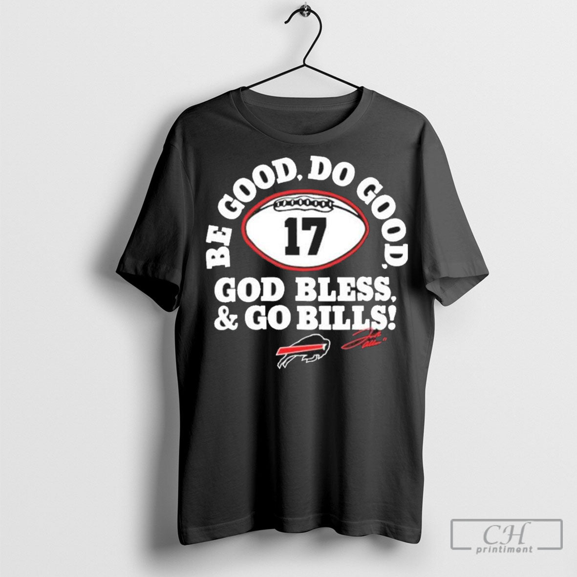Official Buffalo Bills Josh Allen Be Good Do Good God Bless And Bo Bills Signature 2025 Shirt Hoodie