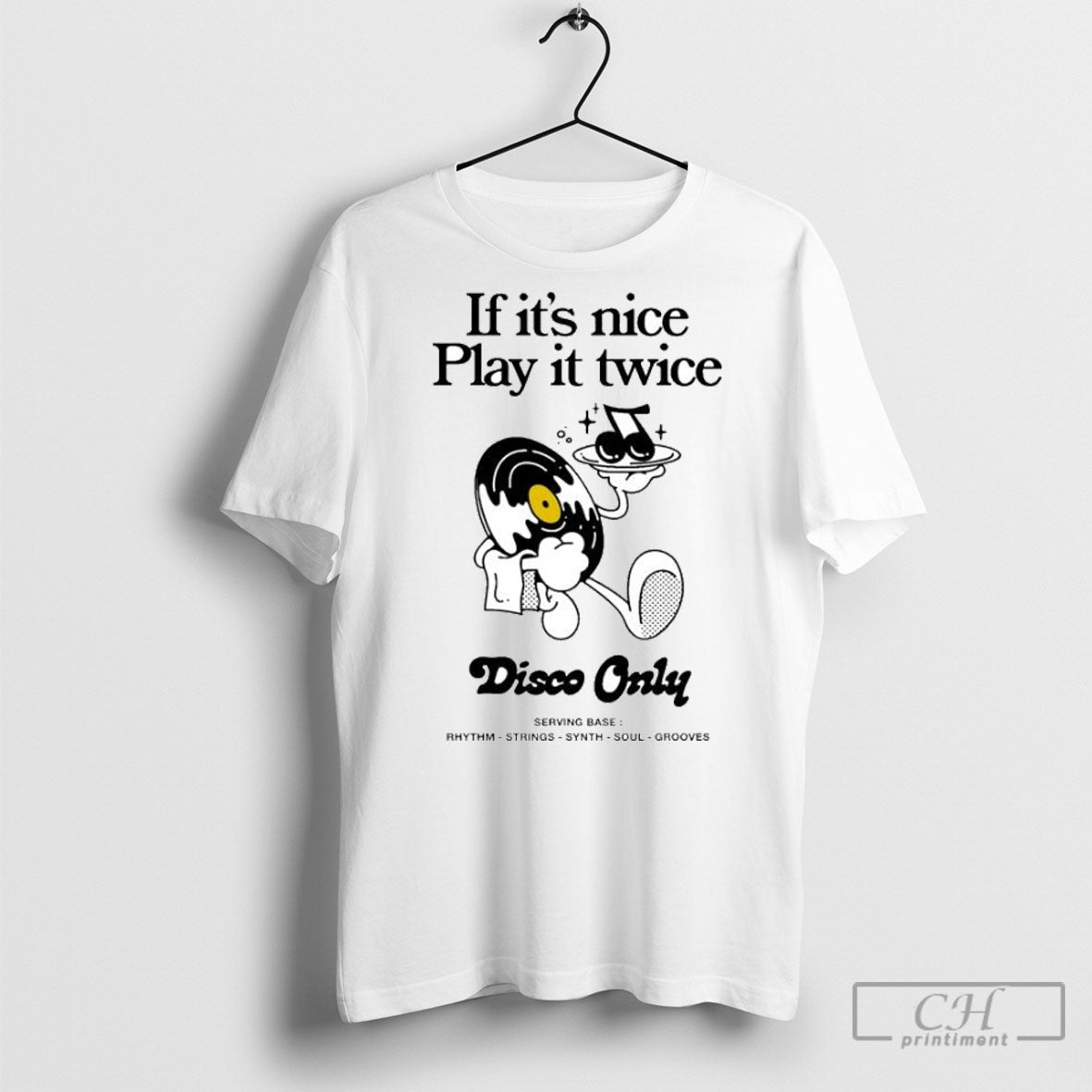 Official If Its Nice Play It Twice Disco Only Shirt Poster Ornaments