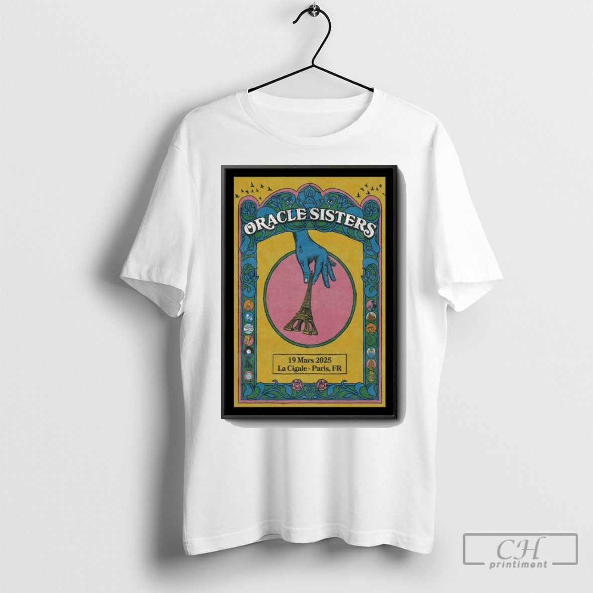Oracle Sisters March 19 2025 La Cigale Paris Fr Event Poster Tee Shirt Sweatshirt