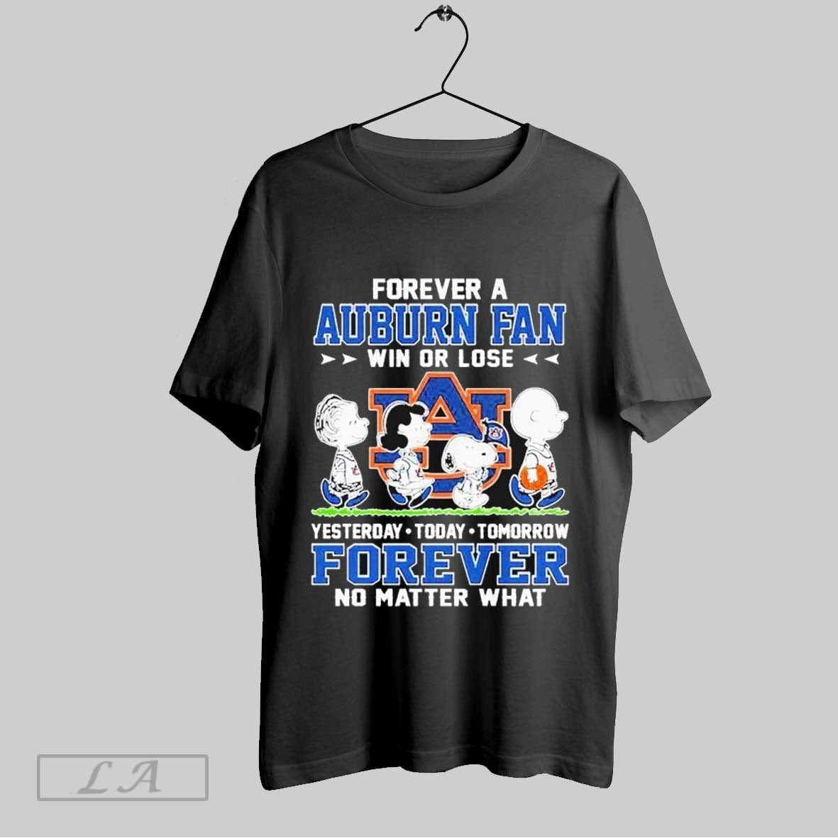 Original Forever A Auburn Fan Win Or Lose Forever No Matter Wha T Shirt Sweatshirt Hoodie Shirt