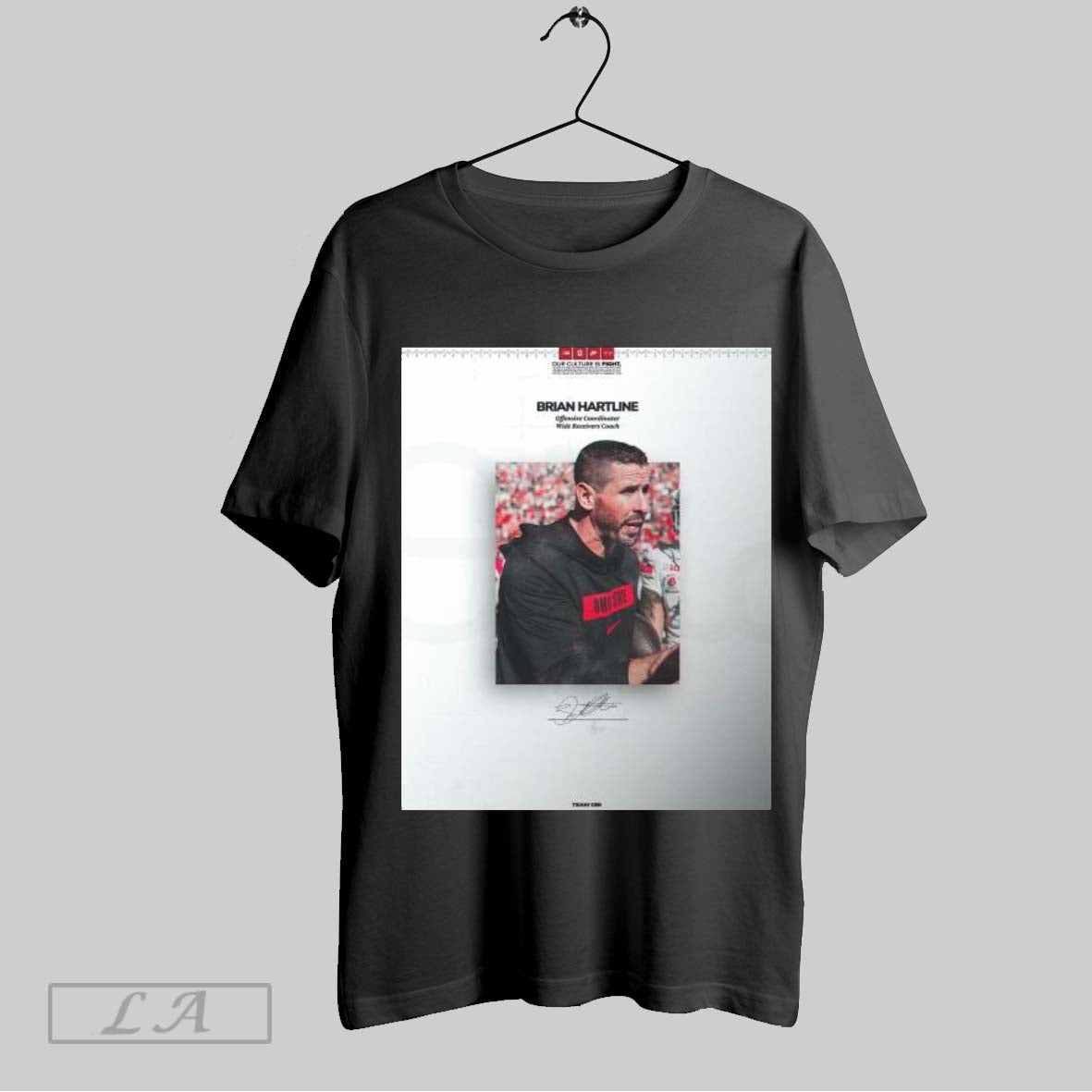 Original Poster Brian Hartline Ohio State Football Offensive Coordinator Wide Receivers Coach Signature T Shirt Sweatshirt Tee Shirt
