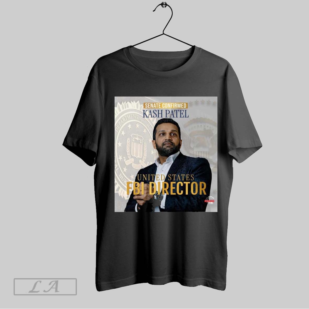 Original Poster Senate Confirmed Kash Patel United States Fbi Director 2025 T Shirt Sweatshirt Tee Shirt