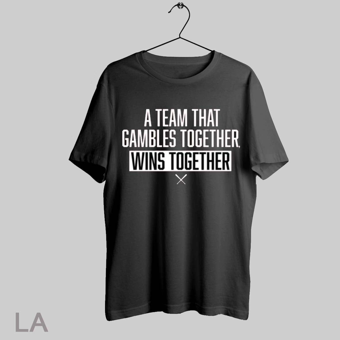 Top A Team That Gambles Together Wins Together Cincy T Shirt Sweatshirt Hoodie Shirt