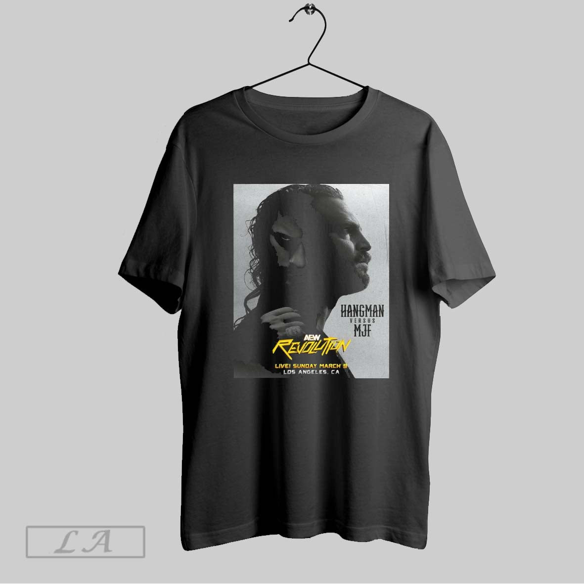 Top Aew Revolution Hangman Adam Page Versus Mjf Sunday March 9 2025 Los Angeles Ca Poster T Shirt Sweatshirt Hoodie Shirt