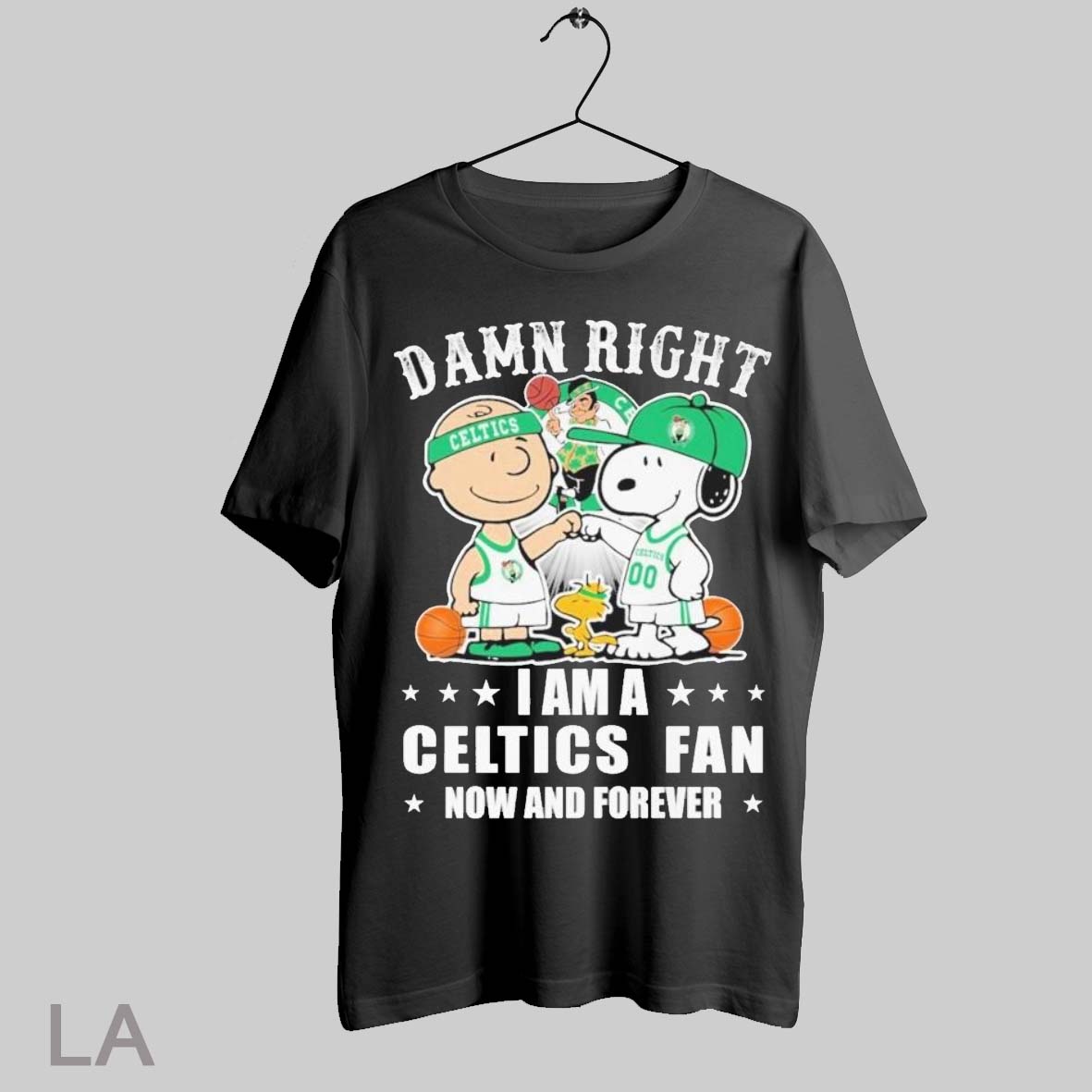 Top Damn Right I Am A Boston Celtics Fan Now And Forever 2025 T Shirt Sweatshirt Hoodie Shirt