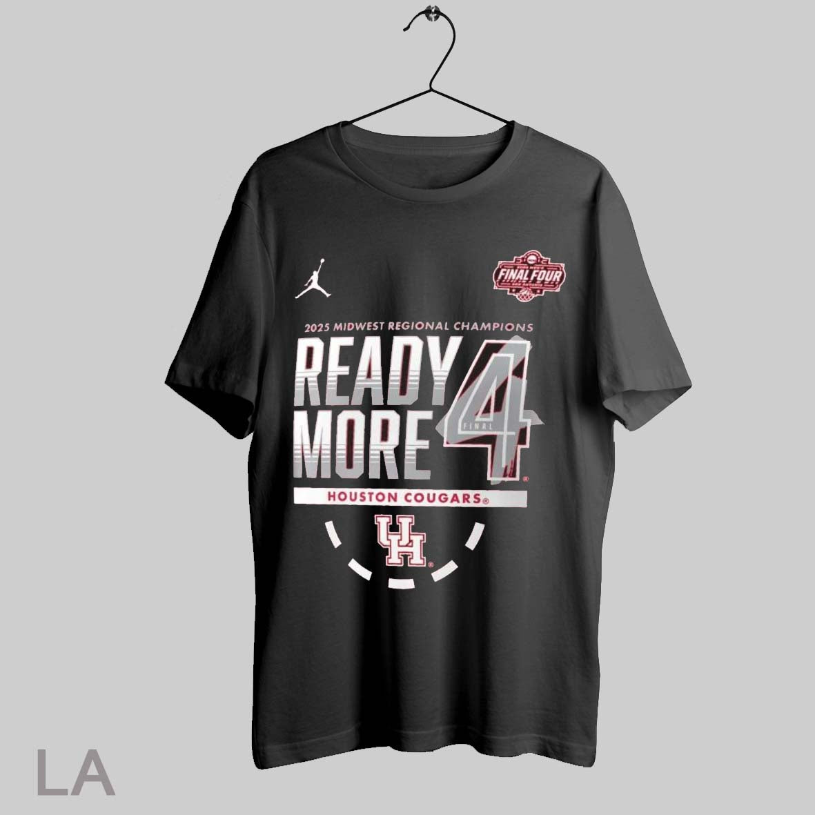 Top Houston Cougars X Jordan 2025 Midwest Regional Champions Ready More Final 4 T Shirt Sweatshirt Hoodie Shirt