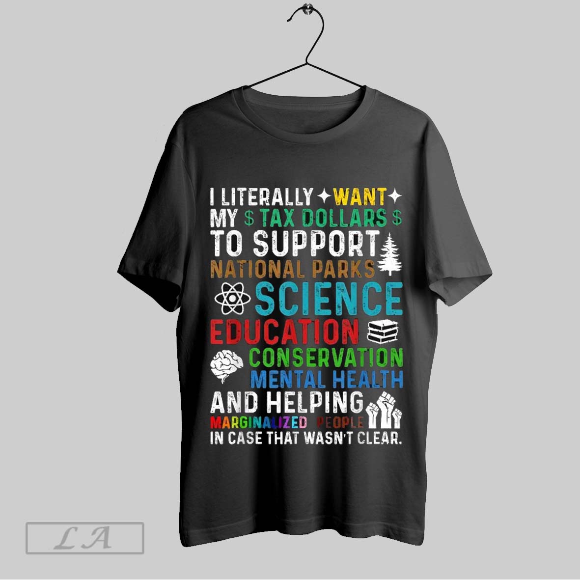 Top I Literally Want My Tax Dollars To Support National Parks T Shirt Sweatshirt Hoodie Shirt