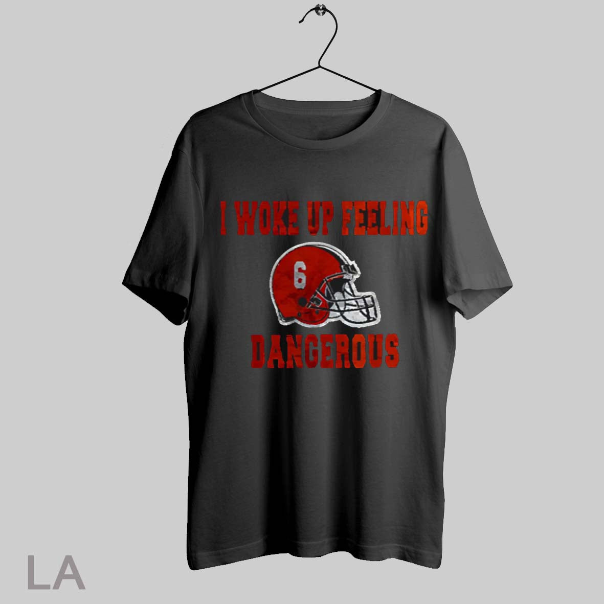 Top I Woke Up Feeling Dangerous 6 Funny Football T Shirt Sweatshirt Hoodie Shirt