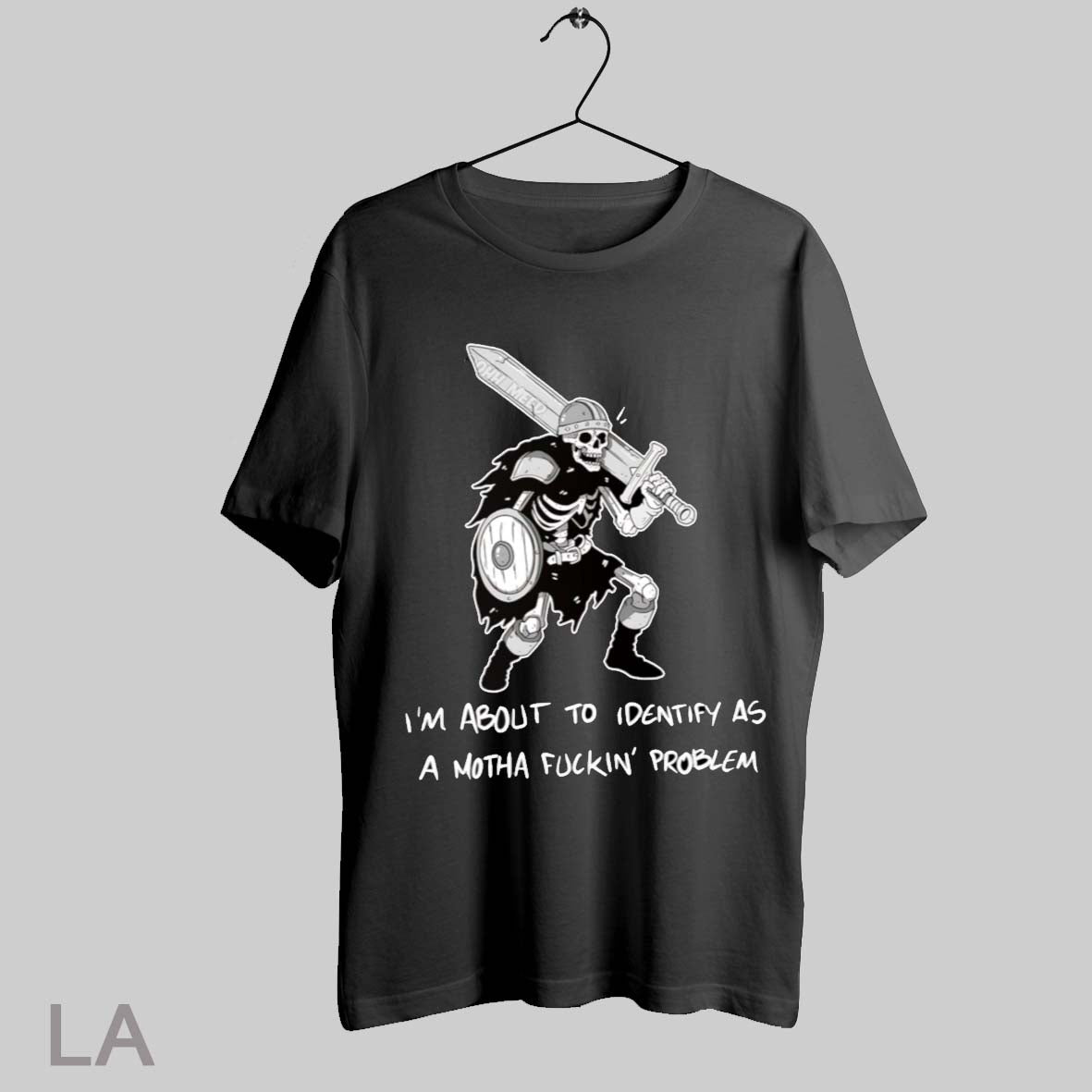 Top Im About To Identify As A Motha Fuckin Problem T Shirt Sweatshirt Hoodie Shirt