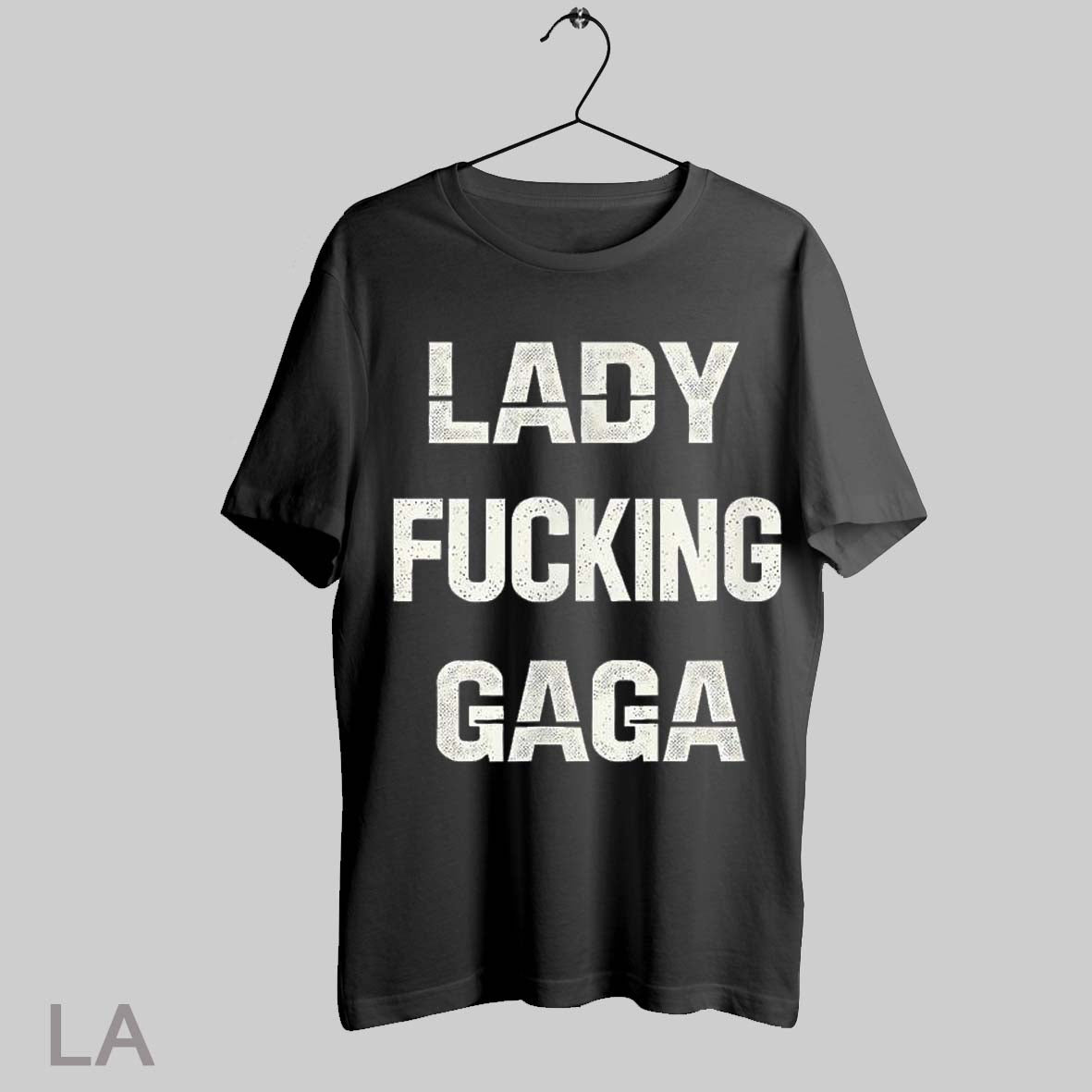 Top Lady Fucking Gaga T Shirt Sweatshirt Hoodie Shirt