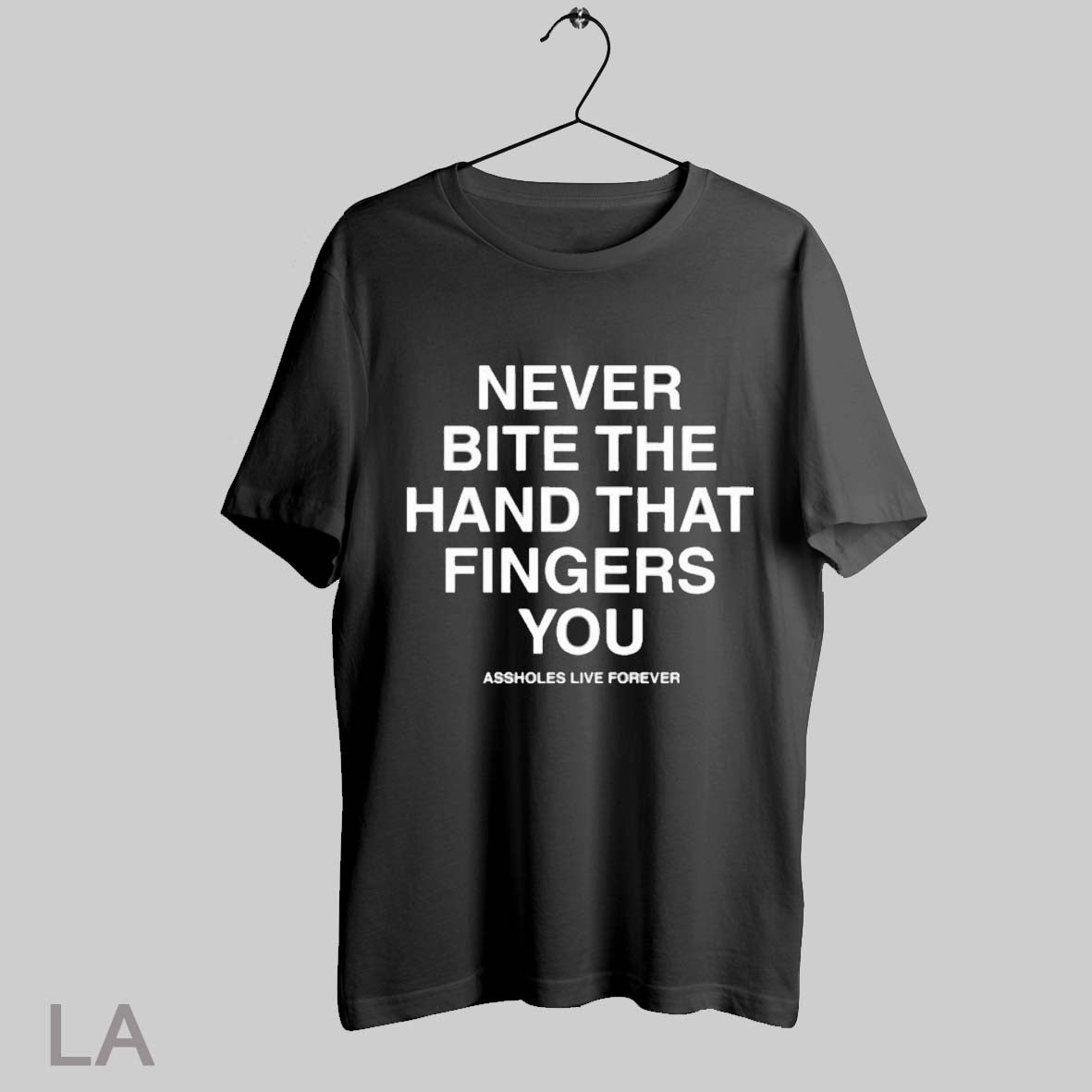 Top Linda Finegold Never Bite The Hand That Fingers You Assholes Live Forever T Shirt Sweatshirt Hoodie Shirt