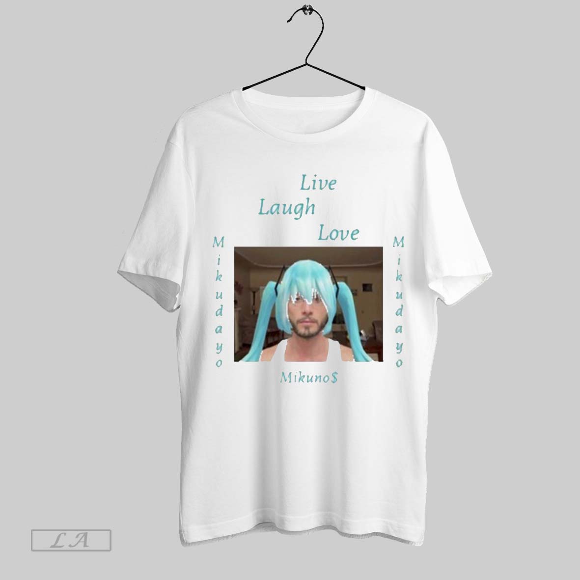 Top Live Laugh Love Mikunos T Shirt Sweatshirt Hoodie Shirt