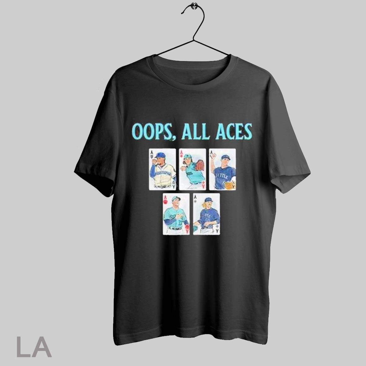 Top Mariners Oops All Aces T Shirt Sweatshirt Hoodie Shirt