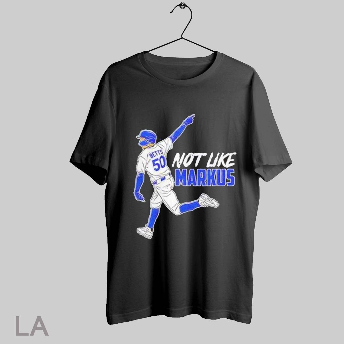 Top Mookie Betts Los Angeles Dodgers Not Like Markus T Shirt Sweatshirt Hoodie Shirt