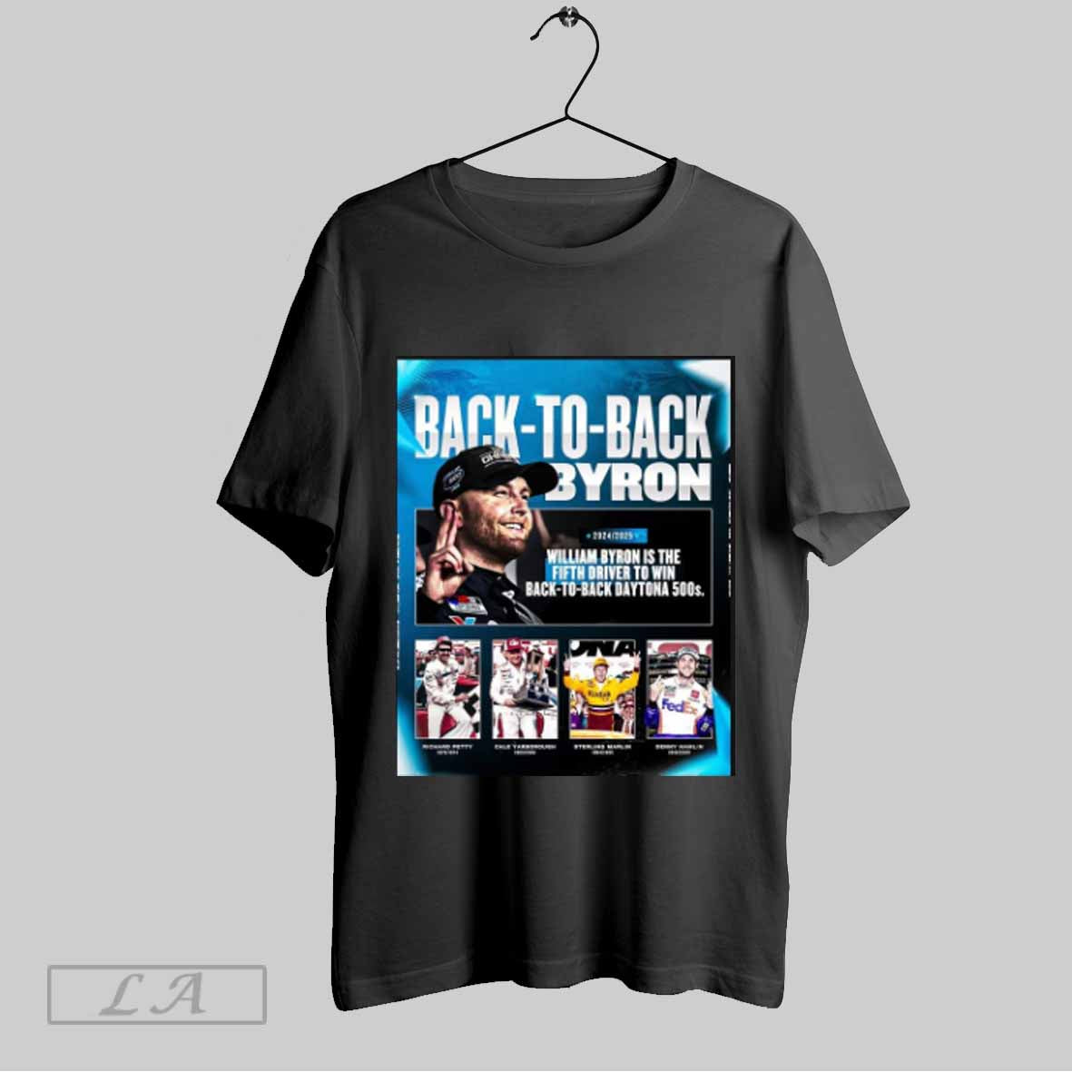 Top Nascar William Byron Is The Fifth Driver To Win Back To Back Daytona 500s 2024 2025 Poster T Shirt Sweatshirt Tee Shirt