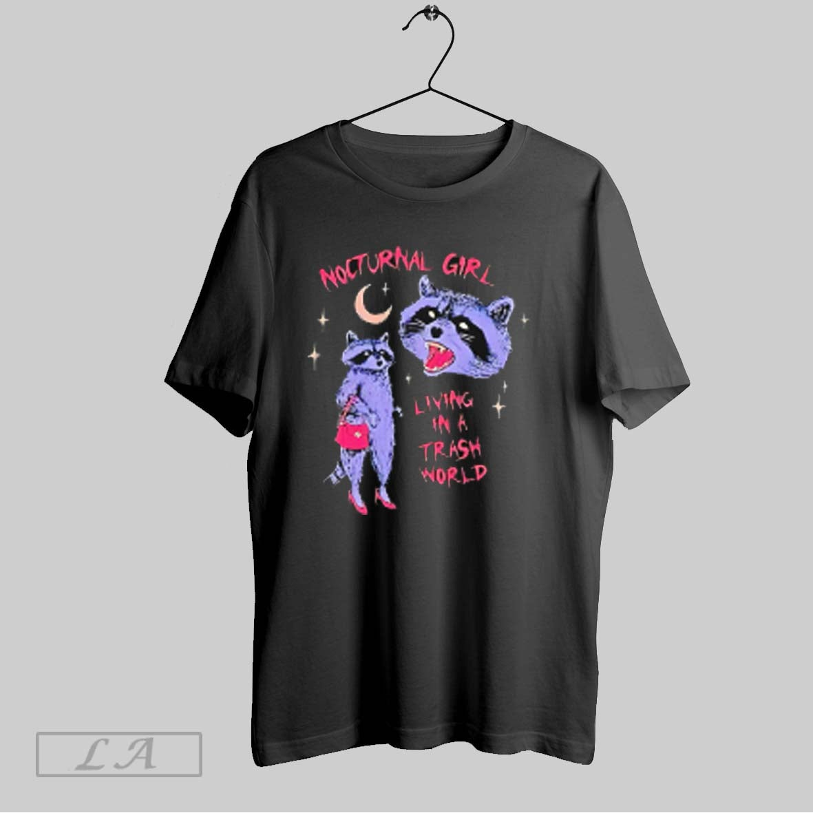 Top Nocturnal Girl Living In A Trash World Raccoon T Shirt Sweatshirt Hoodie Shirt