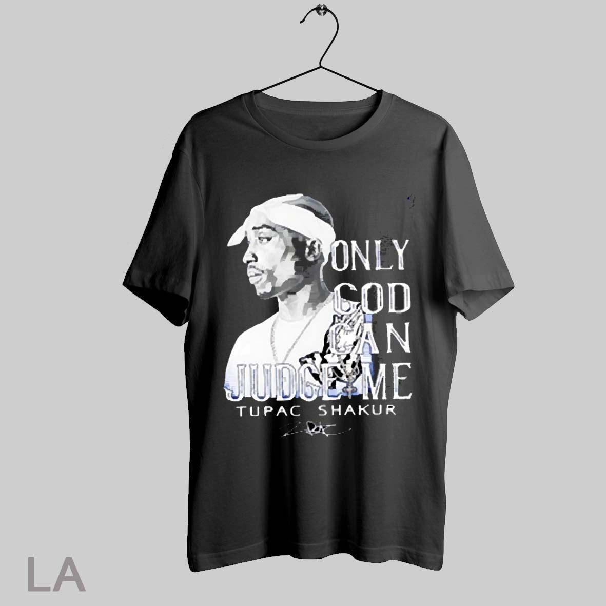 Top Only God Can Judge Me Tupac Shakur Signature 2025 T Shirt Sweatshirt Hoodie Shirt