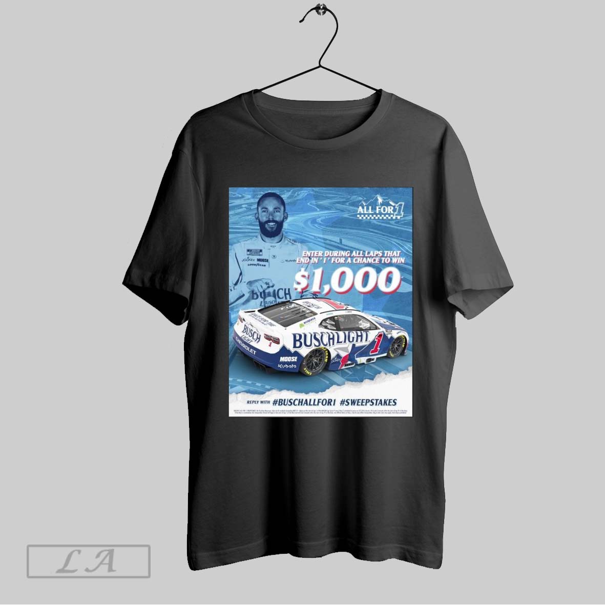 Top Poster Nascar Enter During All Laps That End In 1 For A Chance To Win 1000 Reply Buschallfor1 Sweepstakes All For 1 T Shirt Sweatshirt Hoodie Shirt