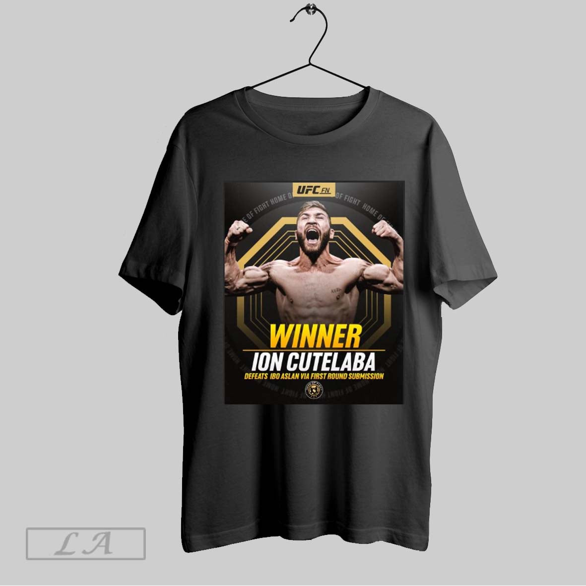 Top Poster Ufc Fight Night Winner Ion Cutelaba Defeats Ibo Aslan Via First Round Submission Home Of Fight T Shirt Sweatshirt Hoodie Shirt