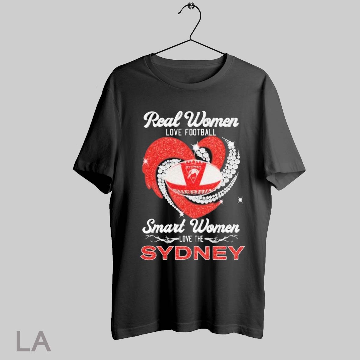Top Real Women Love Football Smart Women Love The Sydney Swans Diamond Heart T Shirt Sweatshirt Hoodie Shirt