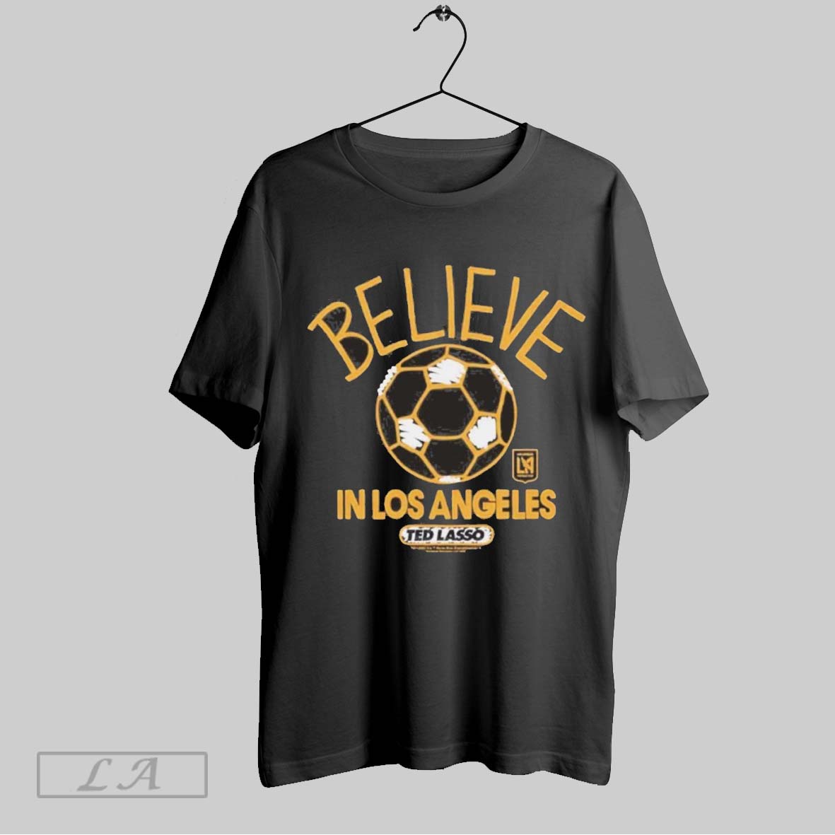 Top Ted Lasso Believe X Los Angeles Football Club T Shirt Sweatshirt Hoodie Shirt