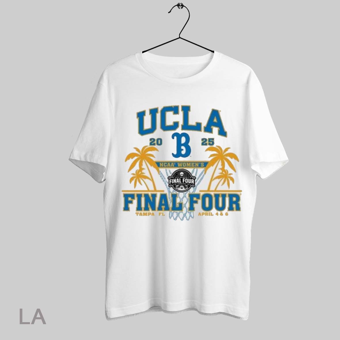Top Ucla Bruins 2025 Ncaa Womens Basketball Final Four Unisex T Shirt Sweatshirt Hoodie Shirt