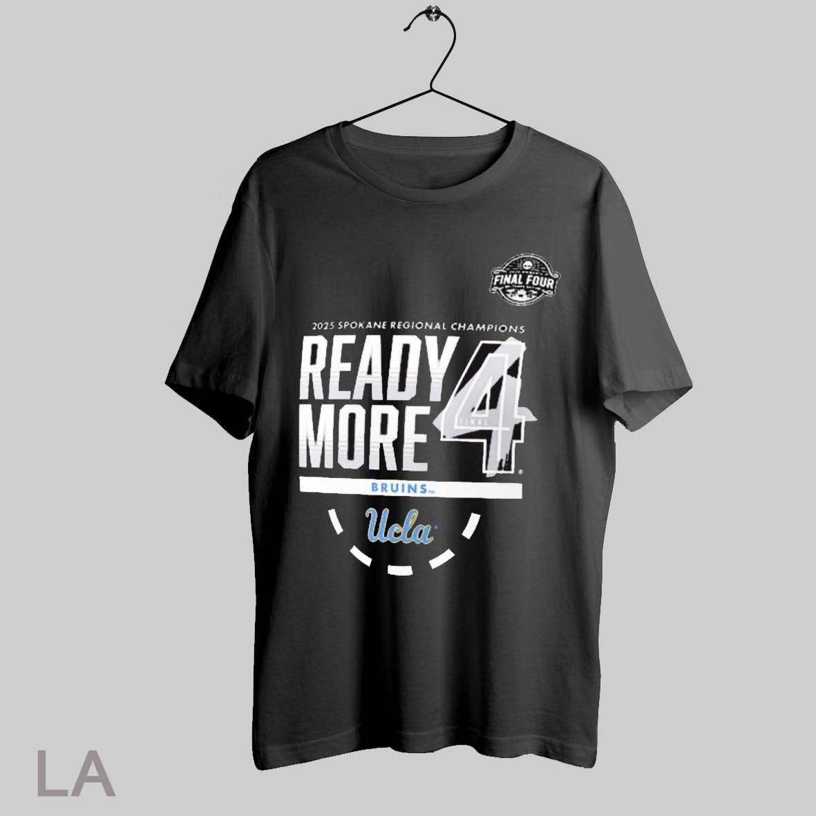 Top Ucla Bruins 2025 Spokane Regional Champions Ncaa Womens Basketball Tournament March Madness Final Four Locker Room T Shirt Sweatshirt Hoodie Shirt