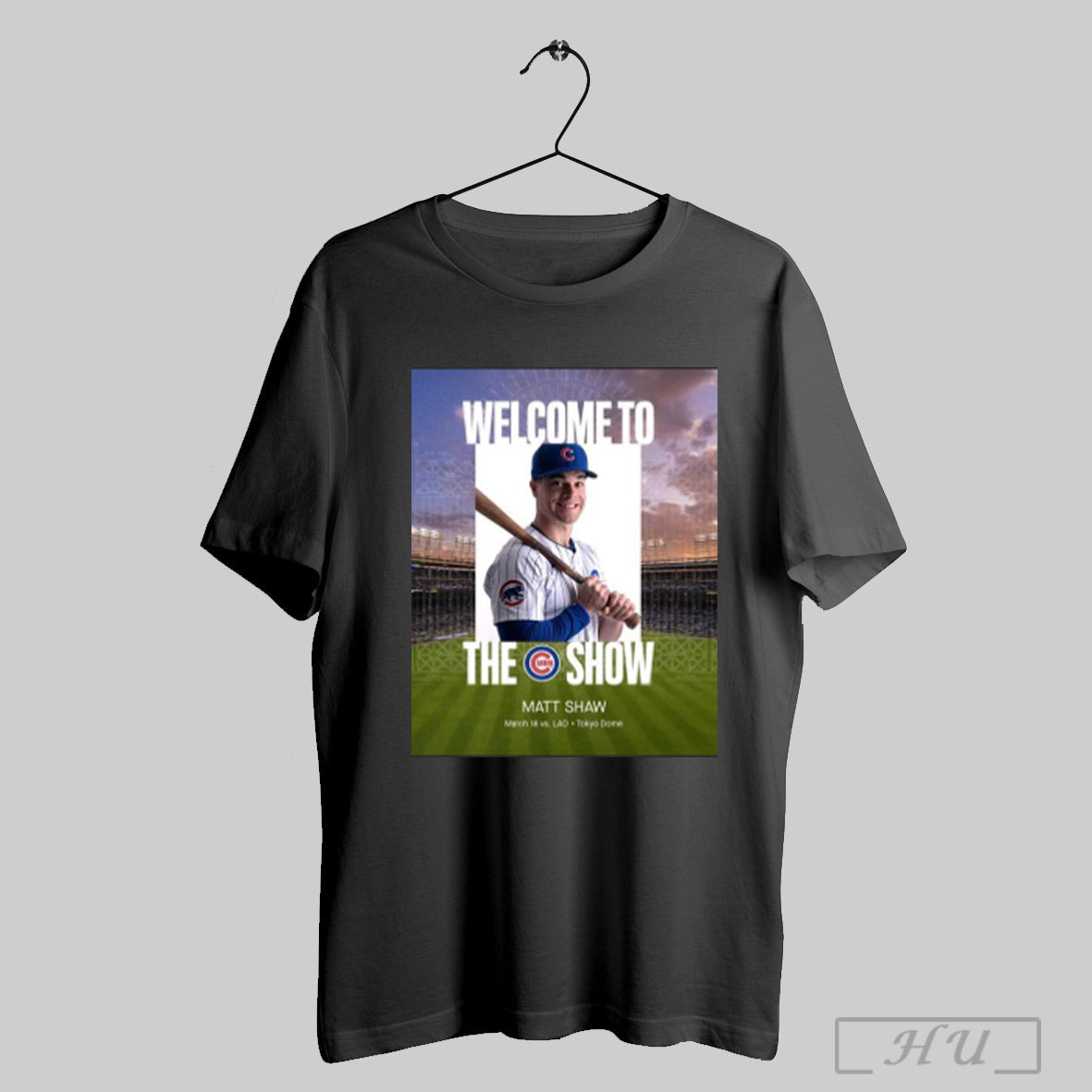 Trending Poster Chicago Cubs Welcome To The Show Matt Shaw March 18 2025 Vs Lad Tokyo Dome T Shirt Sweatshirt