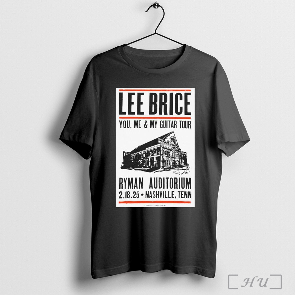 Trendy Lee Brice You Me My Guitar Tour 2 18 2025 Nashville Tn Event Poster T Shirt