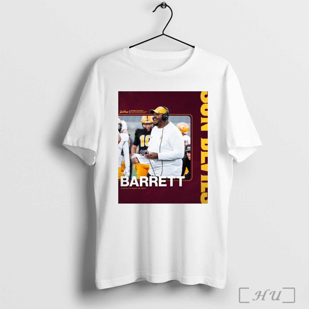 Trendy Poster Arizona State Sun Devils Football Ty Barrett To The Assistant Offensive Line Coach Activate The Valley T Shirt Sweatshirt