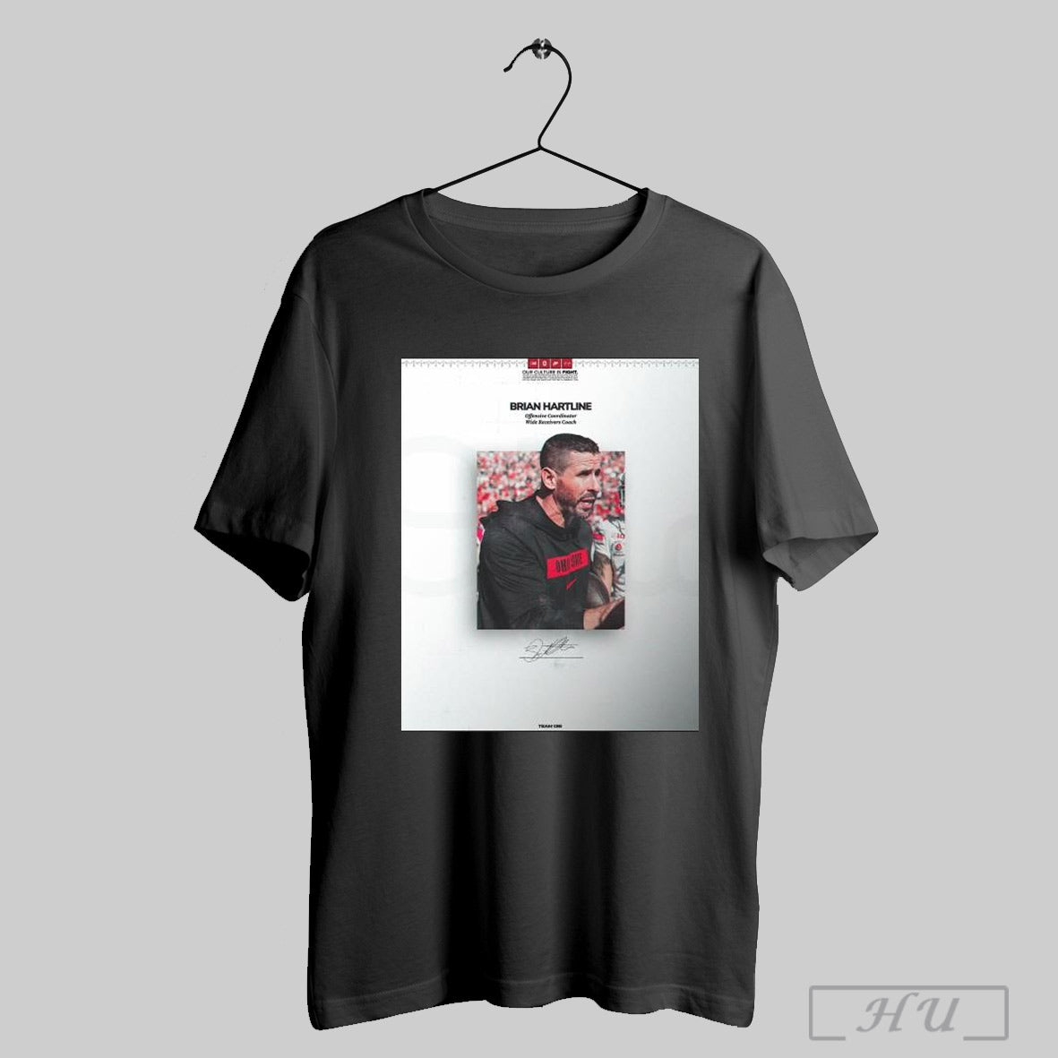 Trendy Poster Brian Hartline Ohio State Football Offensive Coordinator Wide Receivers Coach Signature T Shirt Sweatshirt