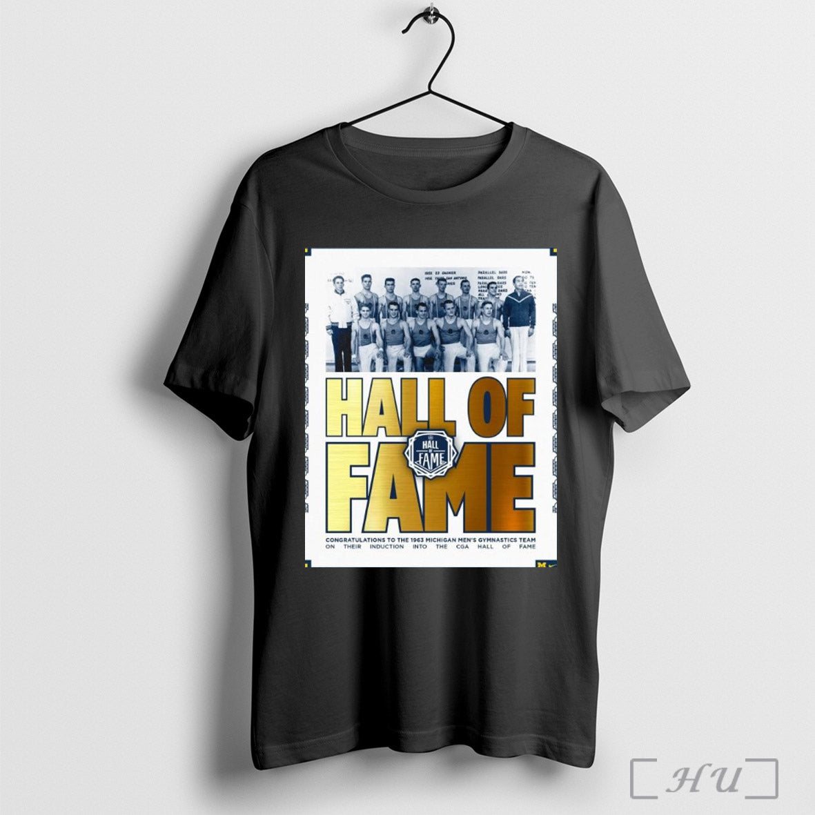 Trendy Poster Congratulations To The 1963 Michigan Mens Gymnastics Team On Their Induction Into The Cga Hall Of Fame T Shirt Sweatshirt
