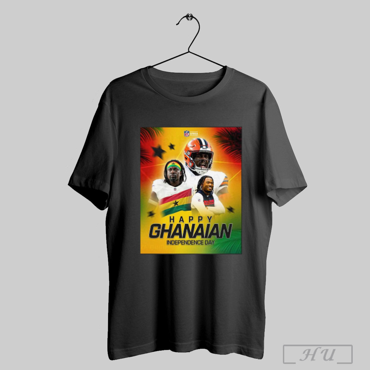 Trendy Poster Nfl Africa Happy Ghanaian Independence Day To All Our Friends In Ghana 2025 T Shirt Sweatshirt