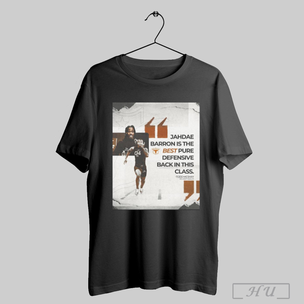 Trendy Poster Texas Longhorns Football Todd Mcshay Jahdae Barron Is The Best Pure Defensive Back In This Class Nfl Draft Analyst T Shirt Sweatshirt