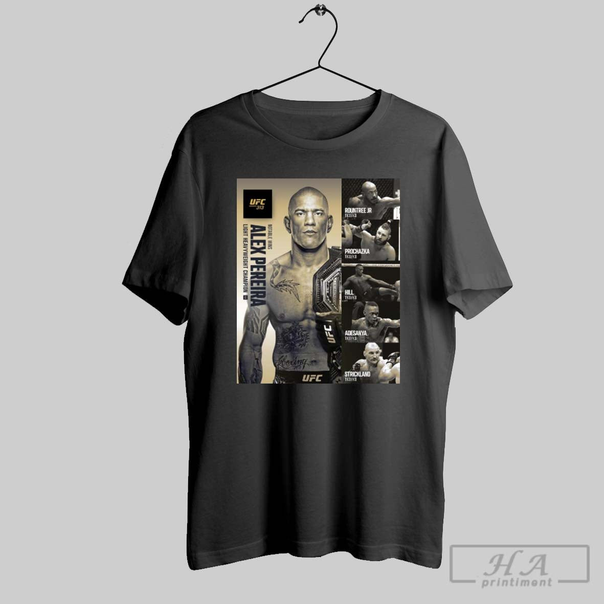 Ufc 313 Notable Wins Alex Pereira Light Heavyweight Champion Rountree Jr Prochazka Hill Adesanya Resume Poster T Shirt