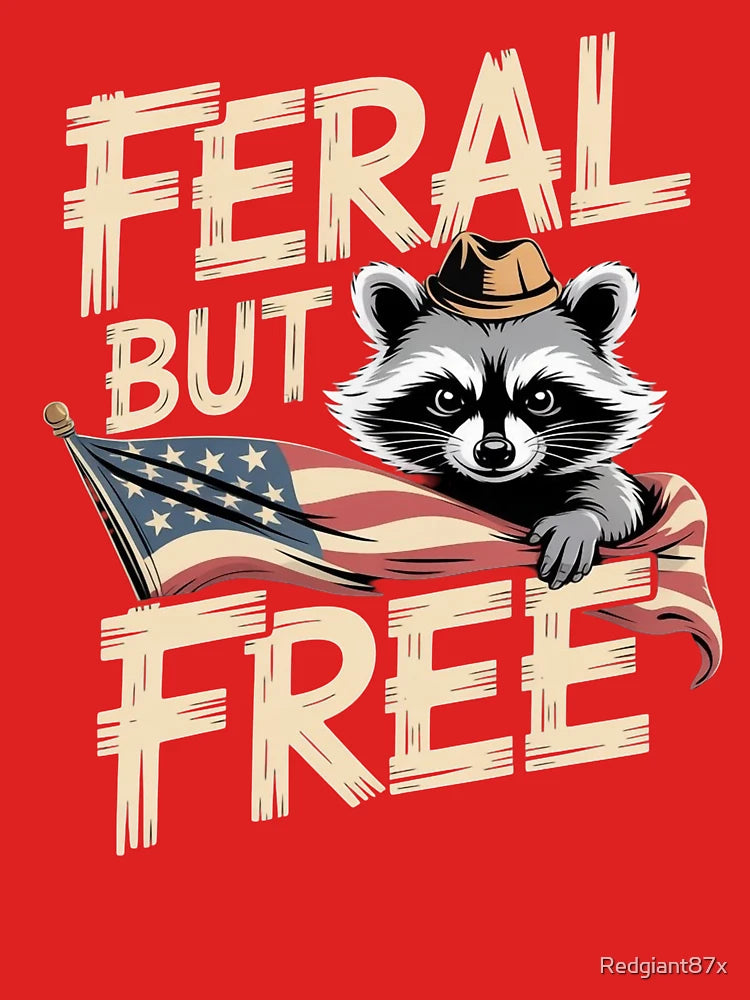 Feral But Free 4th Of July Classic T-Shirt