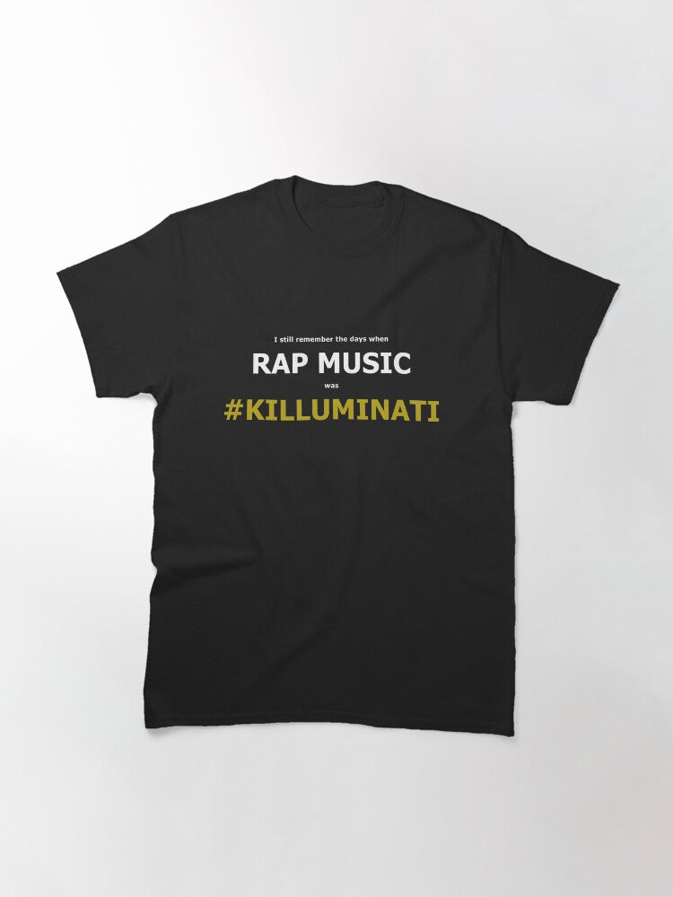 #KILLUMINATI Rap Music Classic T-Shirt