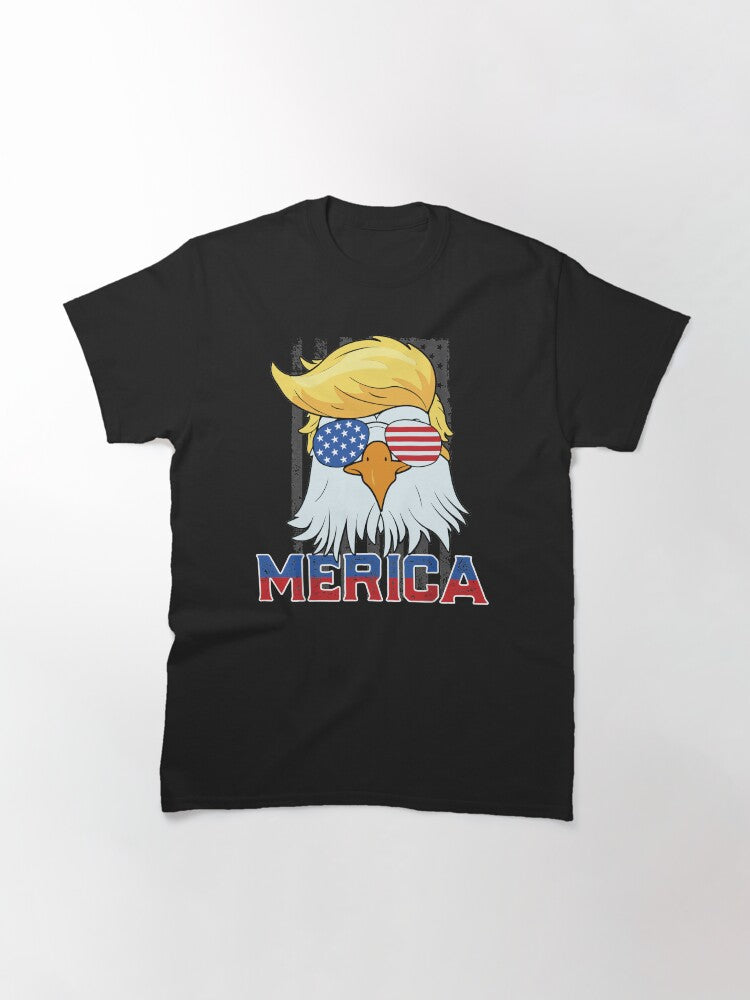 'Merica Trump Eagle! - The 4th Of July Patriot Celebration Classic T-Shirt
