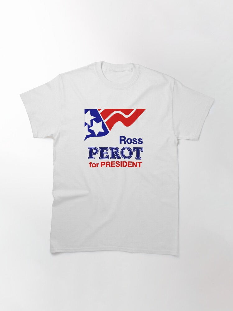 The Perot (Ross Perot Campaign Poster from 1992 US Presidential Election) Classic T-Shirt