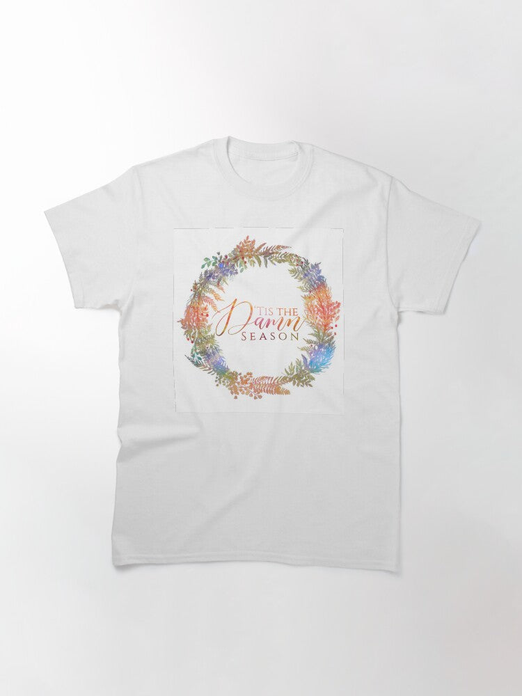 'Tis the D*mn Season // Taylor Swift Classic T-Shirt